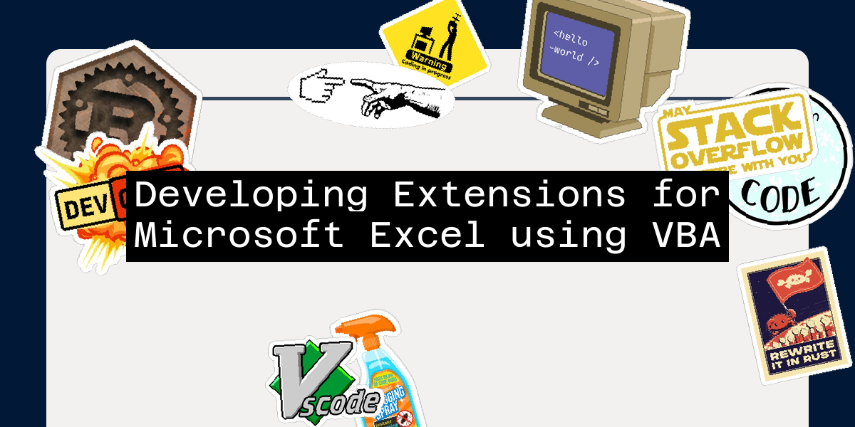 Developing Extensions for Microsoft Excel using VBA