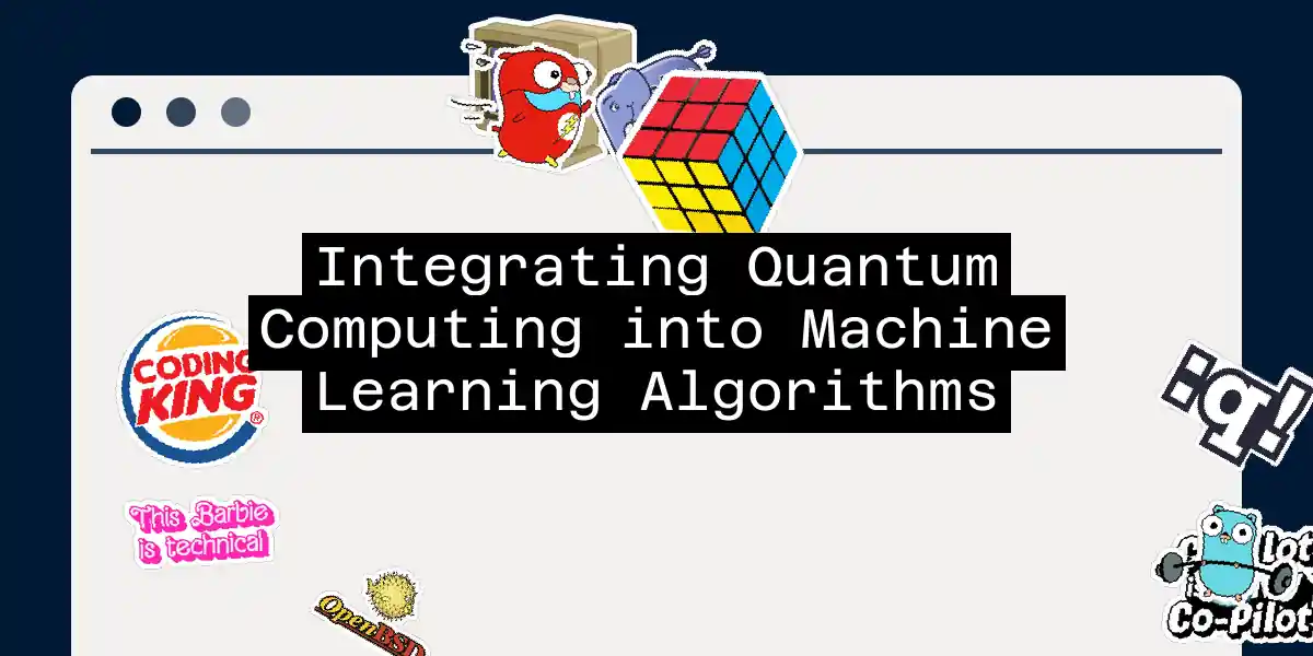 Integrating Quantum Computing into Machine Learning Algorithms