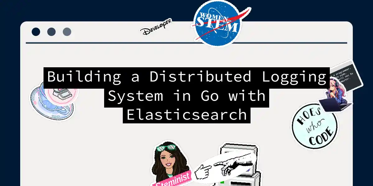 Building a Distributed Logging System in Go with Elasticsearch