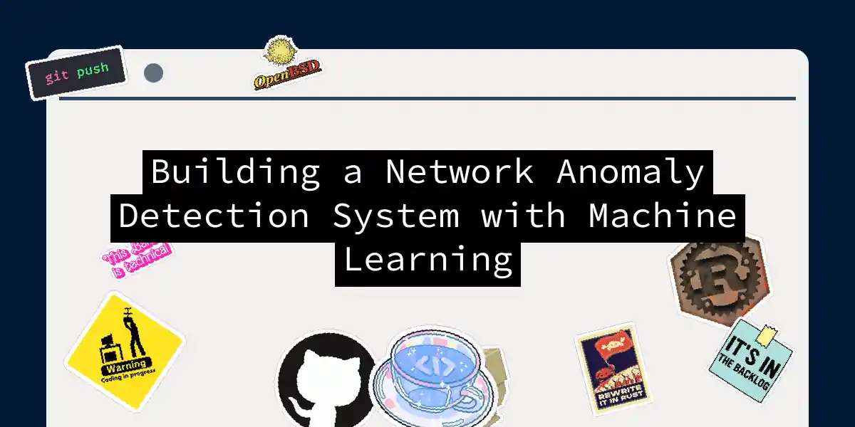 Building a Network Anomaly Detection System with Machine Learning