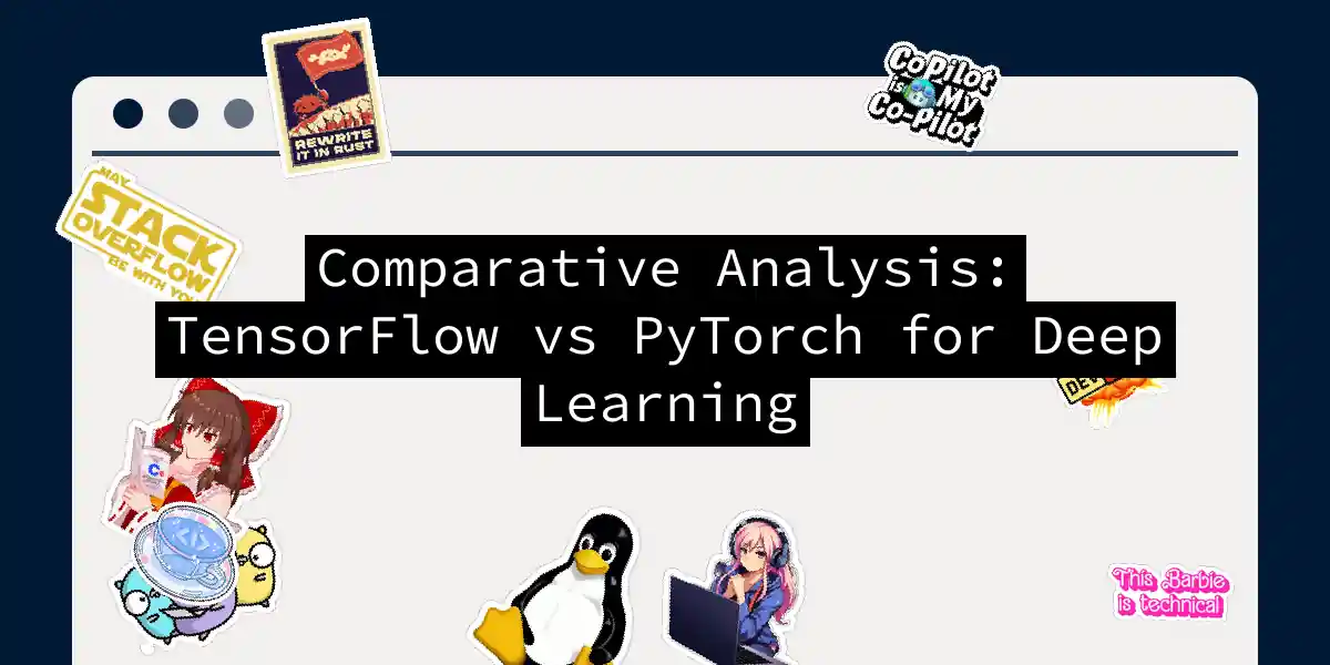 Comparative Analysis: TensorFlow vs PyTorch for Deep Learning