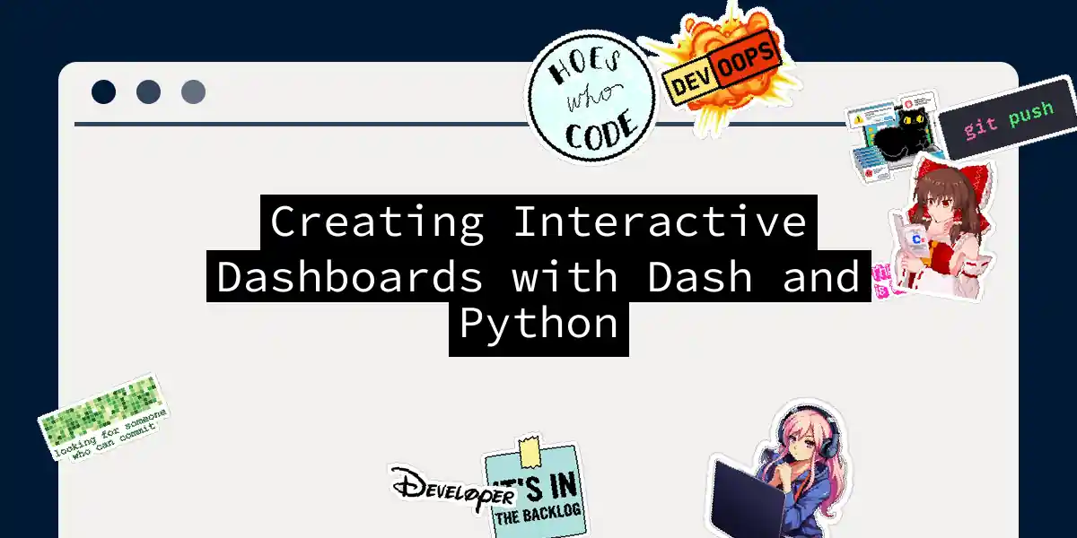 Creating Interactive Dashboards with Dash and Python