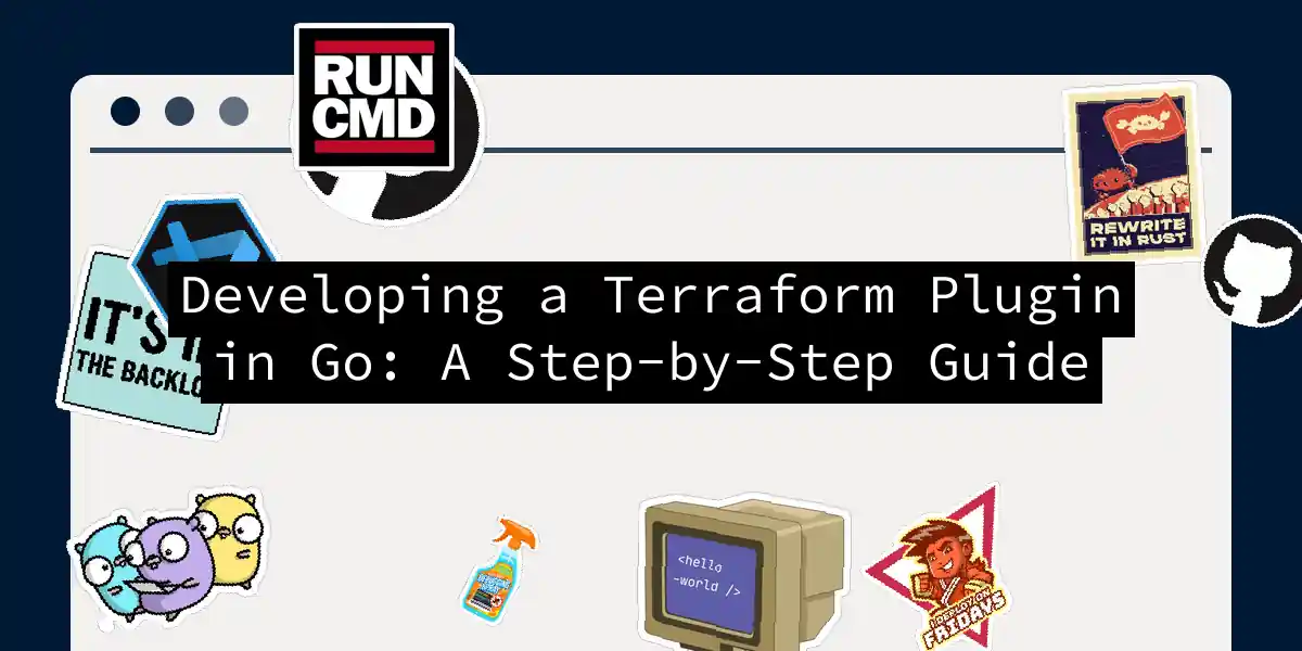 Developing a Terraform Plugin in Go: A Step-by-Step Guide
