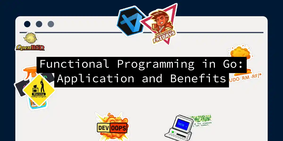 Functional Programming in Go: Application and Benefits