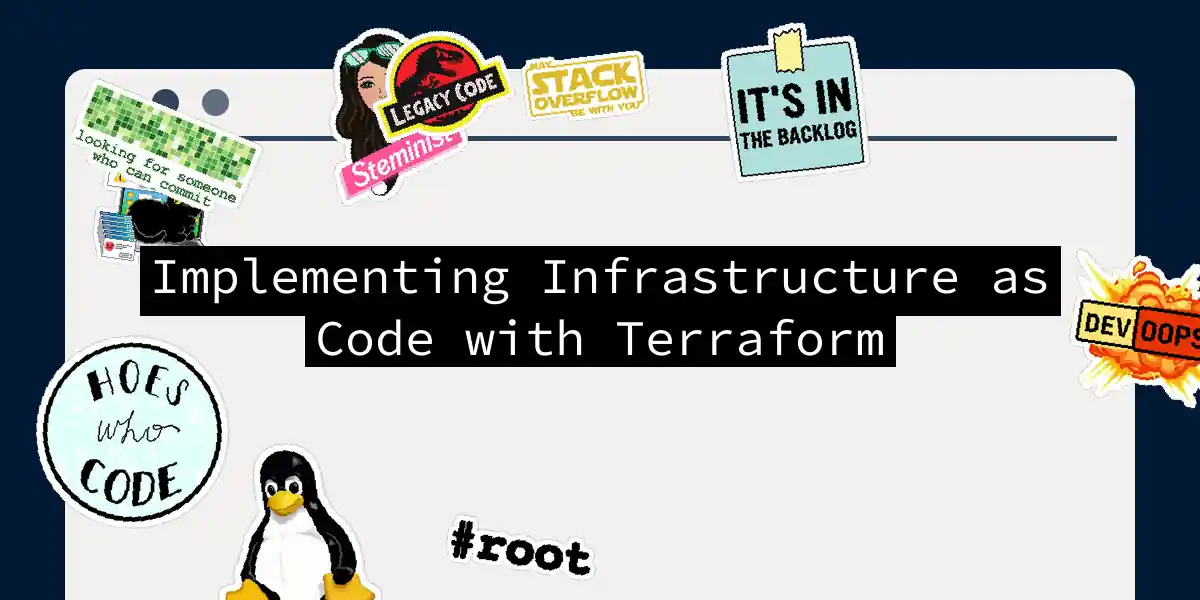 Implementing Infrastructure as Code with Terraform