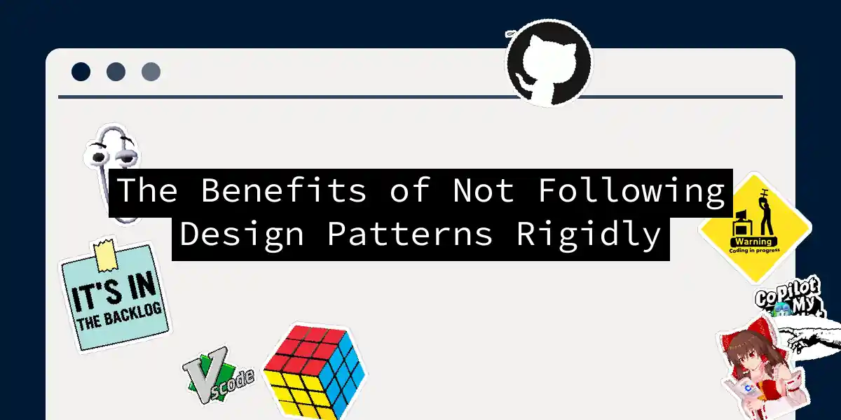 The Benefits of Not Following Design Patterns Rigidly