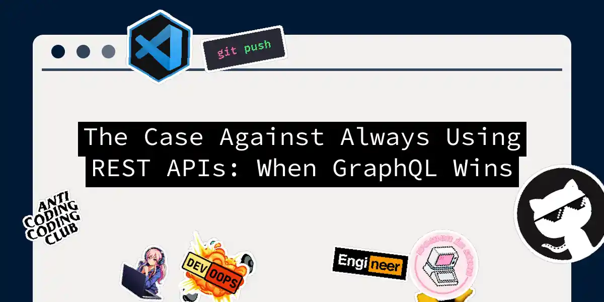 The Case Against Always Using REST APIs: When GraphQL Wins